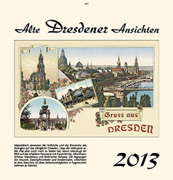 Kalender 2013  Dresden  www.augustadruck.de 