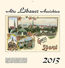 Kalender 2013 Löbau  www.augustadruck.de 