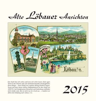 Kalender Alte Ansichten Löbau 2015 www.augustadruck.de 